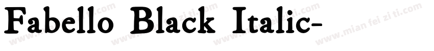 Fabello Black Italic字体转换